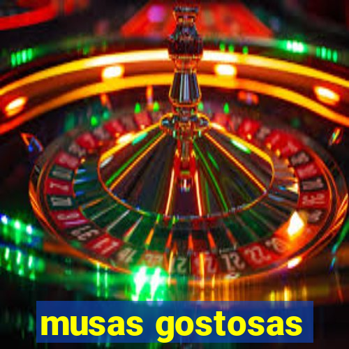 musas gostosas